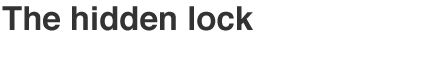 Vol.3 The hidden lock